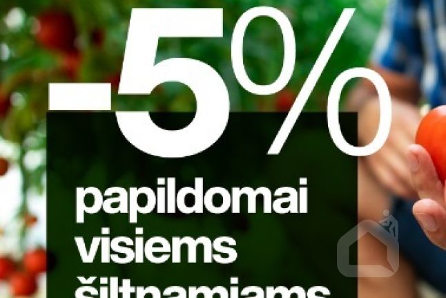 Papildoma nuolaida šiltnamiams